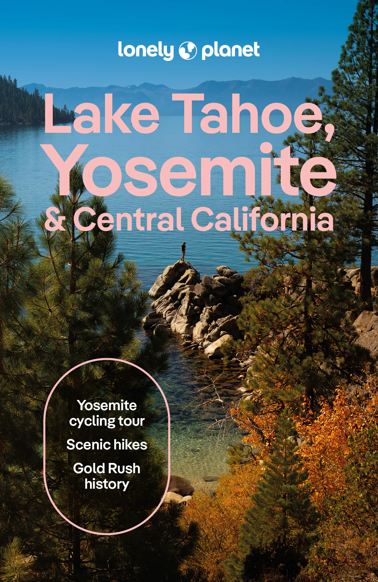 Książka - Lake Tahoe, Yosemite and Central California. Lonely Planet