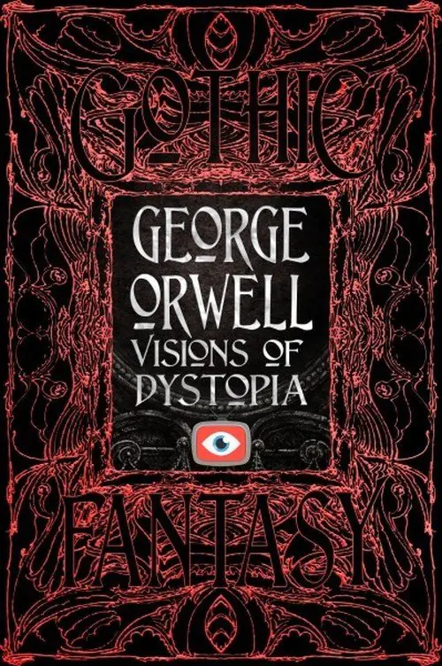 Książka - George Orwell Visions of Dystopia