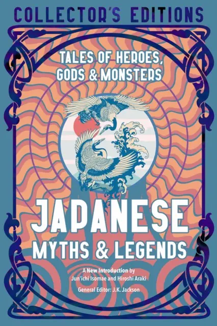 Książka - Japanese Myths & Legends: Tales of Heroes, Gods & Monsters