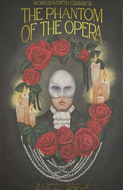 Książka - The Phantom of the Opera. Wordsworth Classics wer. angielska