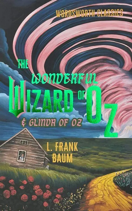 Książka - The Wonderful Wizard of Oz & Glinda of Oz. Wordsworth Classics wer. angielska