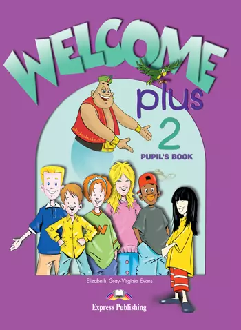 Książka - Welcome Plus 2. Pupil's Book