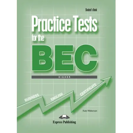 Książka - Practice Tests for the BEC. Higher. Podręcznik