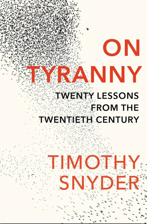 Książka - On Tyranny. Twenty Lessons from the Twentieth Century