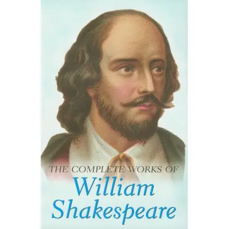 The Complete Works of William Shakespeare