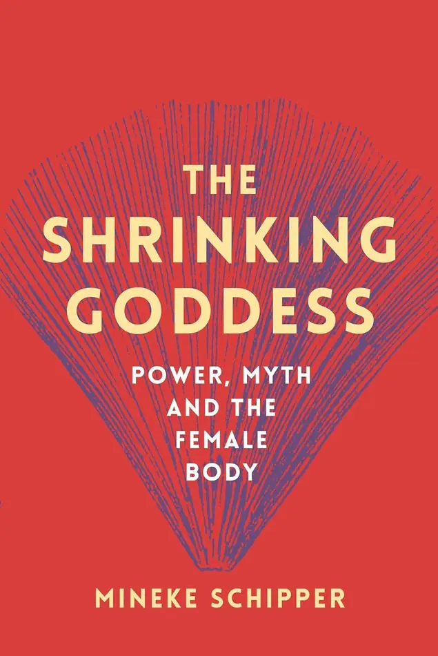 Książka - The Shrinking Goddess: Power, Myth and the Female Body