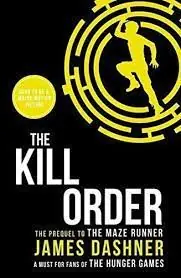 Książka - Maze Runner Prequel: The Kill Order