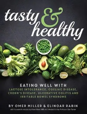 Książka - Tasty and Healthy: Eating well with lactose intolerance, coeliac disease, Crohn's disease, ulcerative colitis and irritable bowel syndrome