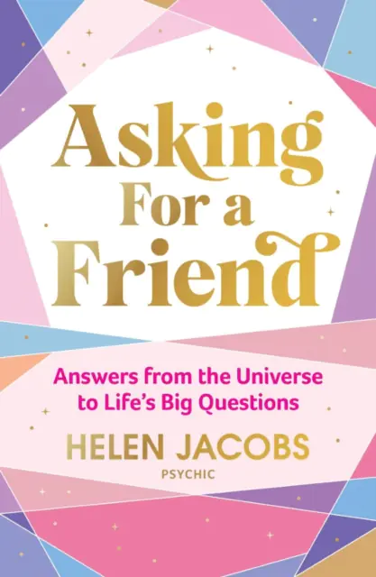 Książka - Asking For A Friend: Answers From The Universe To Lifes Big Questions