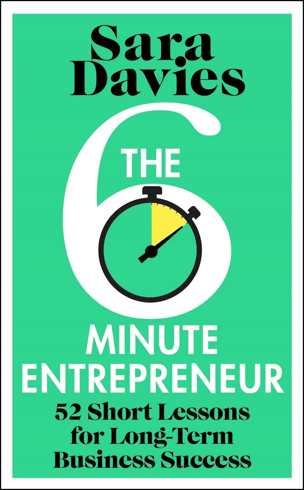 Książka - The Six-Minute Entrepreneur : 52 Short Lessons for Long-Term Business Success