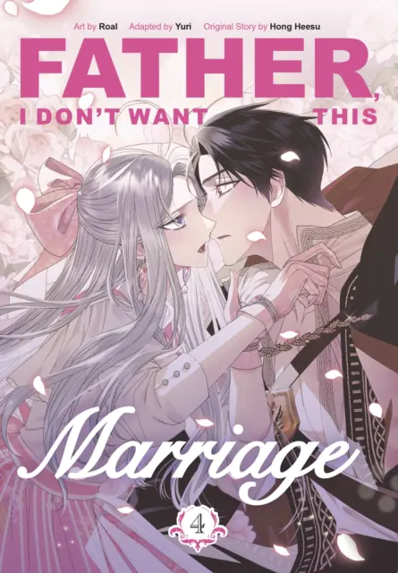 Książka - Father, I Don't Want This Marriage. Vol. 4