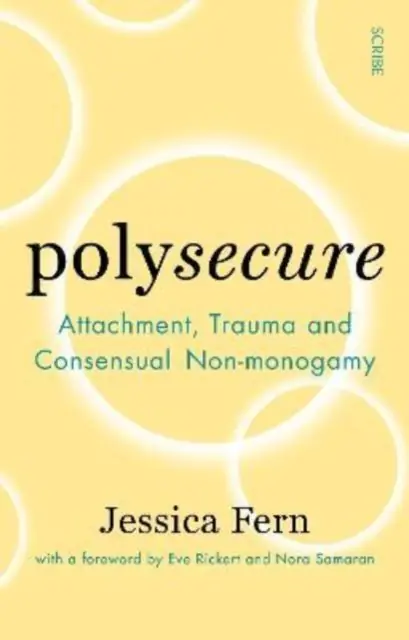 Książka - Polysecure: Attachment, Trauma and Consensual Non-monogamy