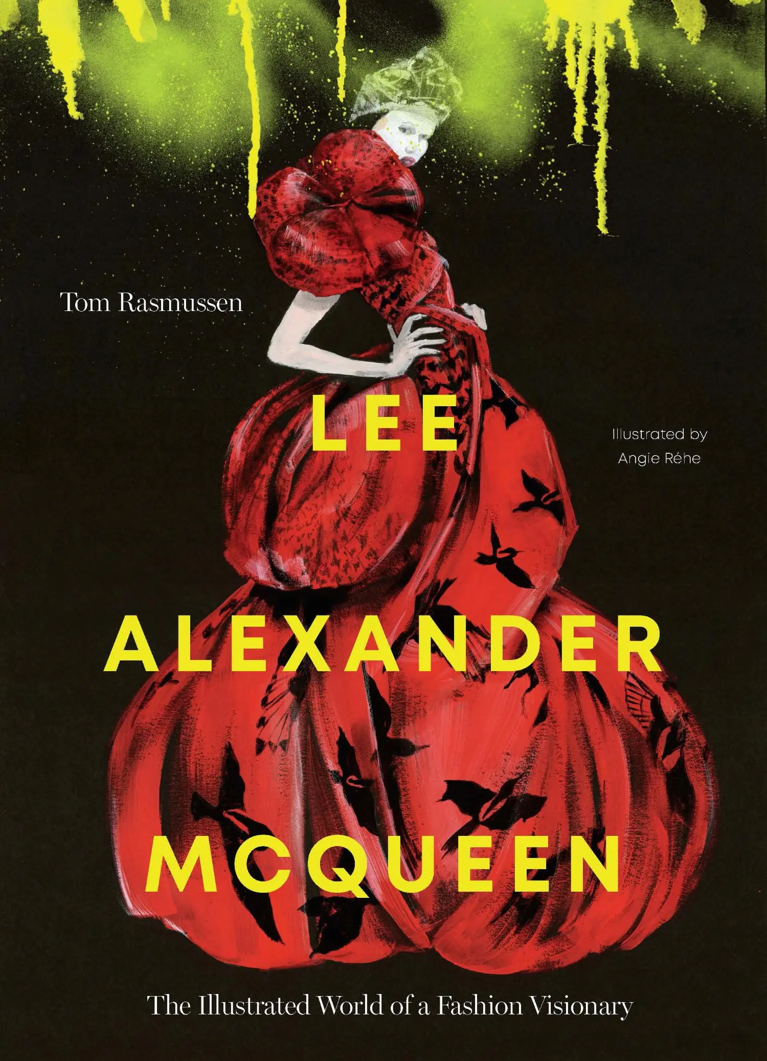 Książka - Lee Alexander McQueen. The illustrated world of a fashion visionary wer. angielska