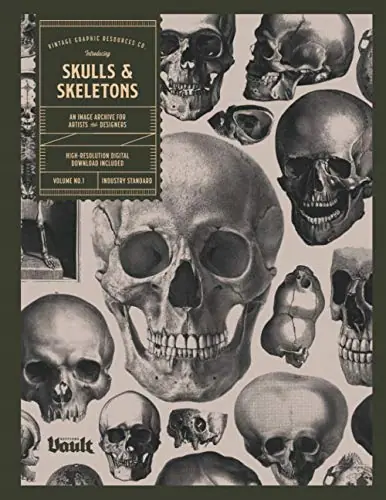 Książka - Skulls and Skeletons: An Image Archive and Anatomy Reference Book for Artists and Designers: An Image Archive and Anatomy Reference Book for Artists ... Reference Book for Artists and Designe