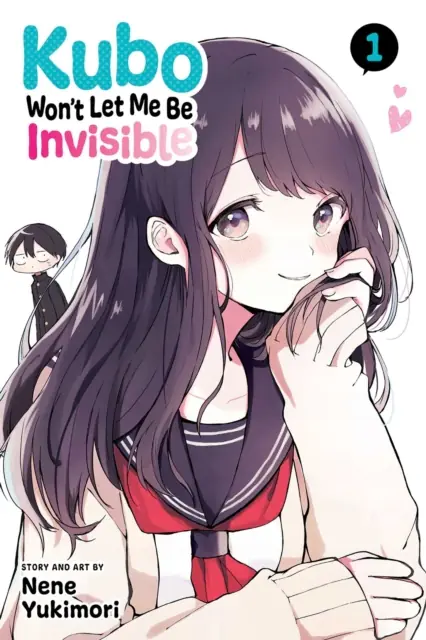 Książka - Kubo Wont Let Me Be Invisible. Volume 1