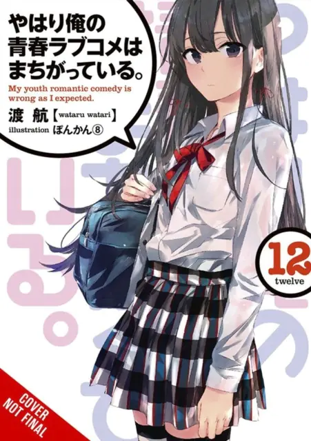 Książka - My Youth Romantic Comedy Is Wrong, As I Expected, Vol. 12 (light novel) (2021)