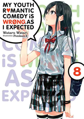 Książka - My Youth Romantic Comedy is Wrong, As I Expected @ comic, Vol. 8 (light novel)
