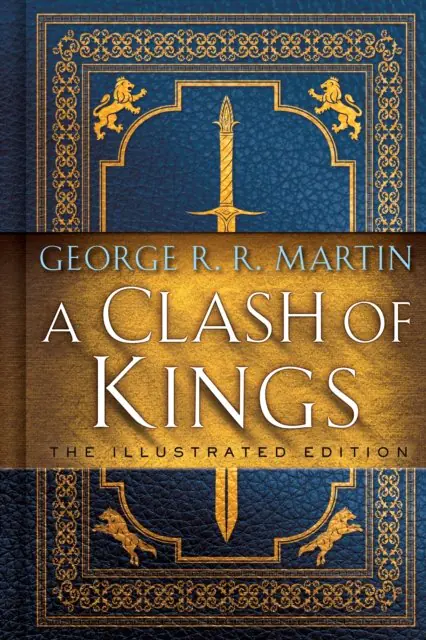Książka - A Clash of Kings: The Illustrated Edition: A Song of Ice and Fire: Book Two