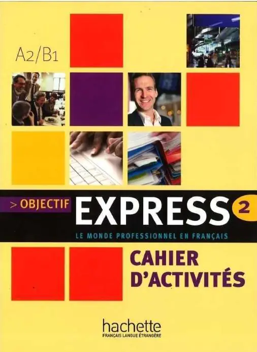 Książka - Objectif Express 2. Zeszyt ćwiczeń