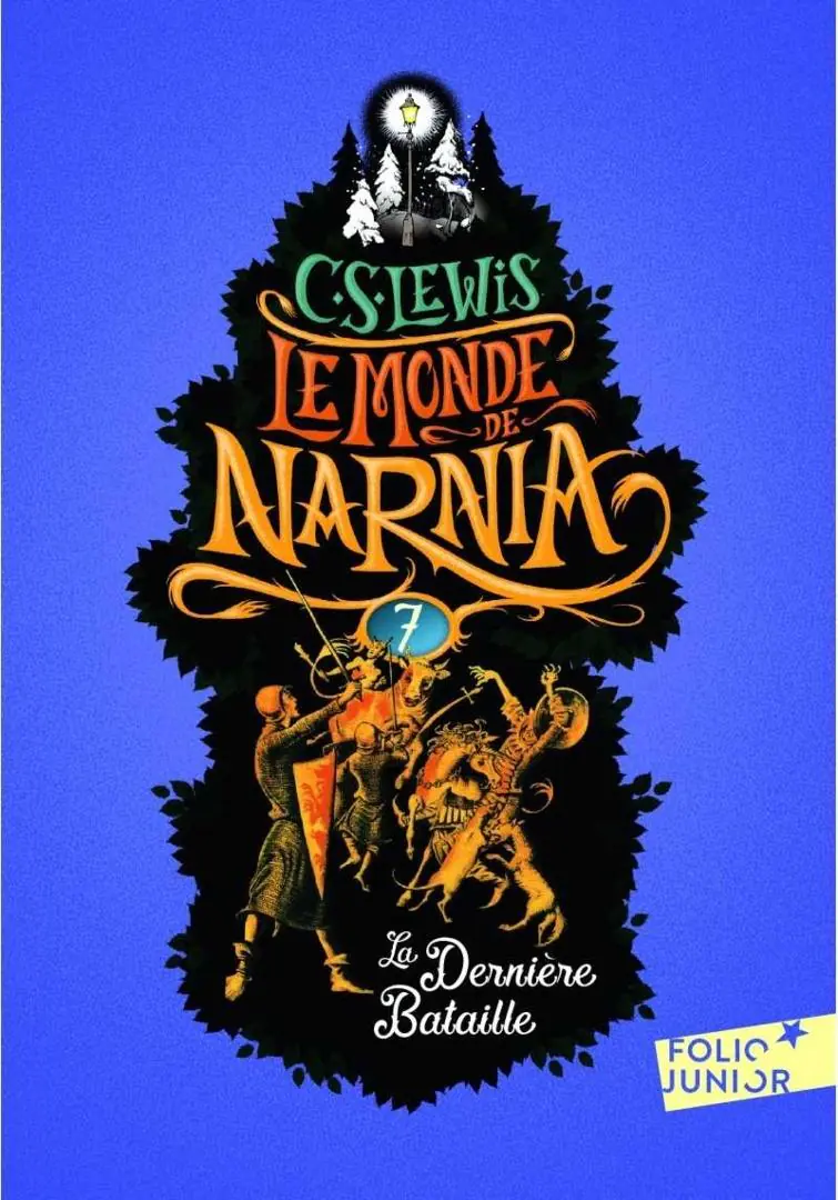 Książka - Monde de Narnia T.7 La Derniere Bataille