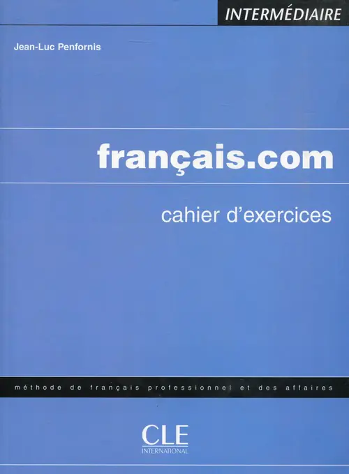 Książka - Francais.com intermediaire Ćwiczenia