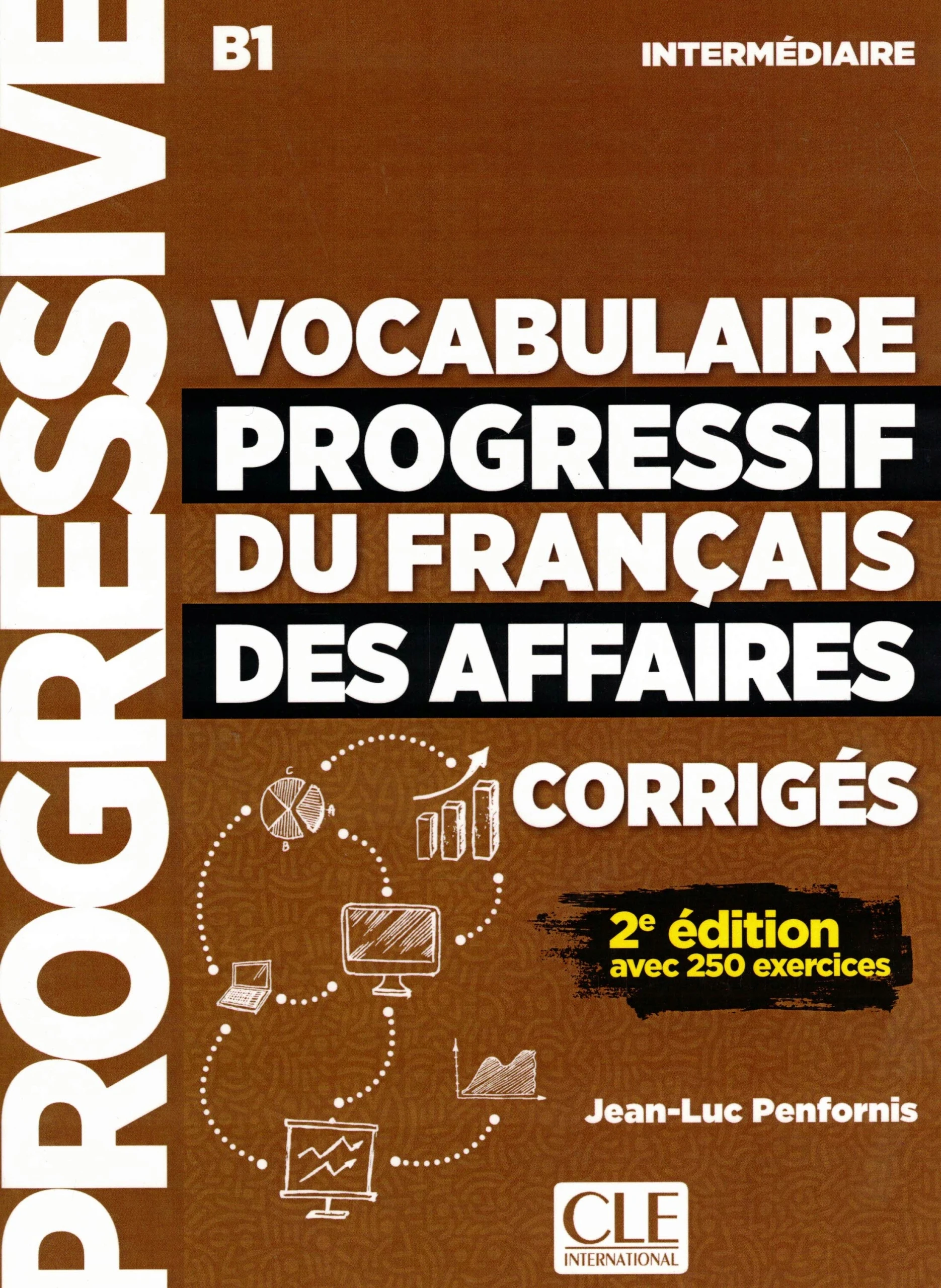 Książka - Vocabulaire Progressif du Francais des Affaires Intermediaire 2Ed corriges
