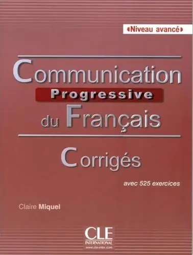 Książka - Communication progressive du francais avance Corriges