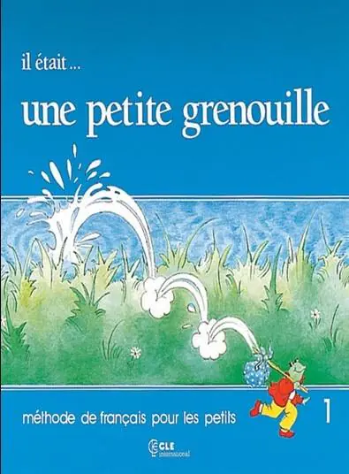 Książka - Il etait...une petite grenouill 1. Podręcznik