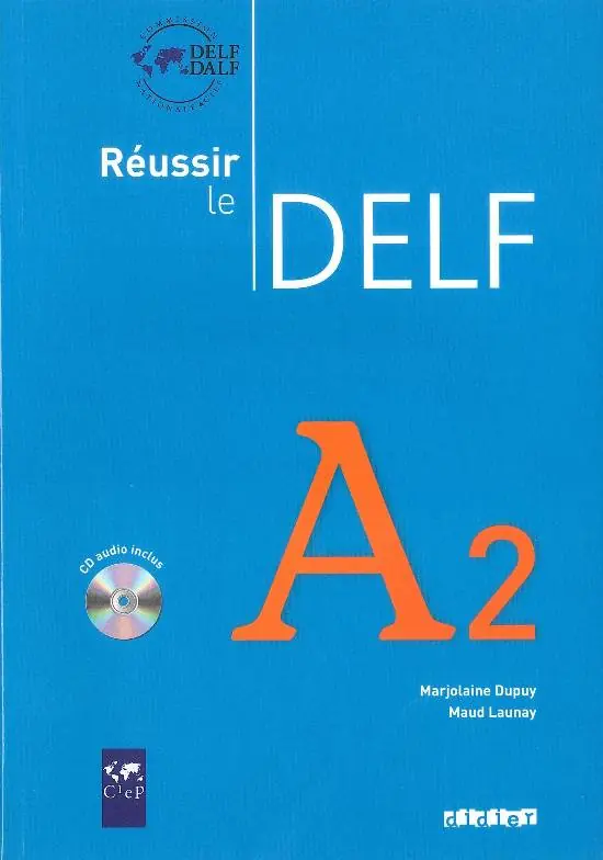 Książka - Reussir le Delf A2 livre + CD - Marjolaine Dupuy 