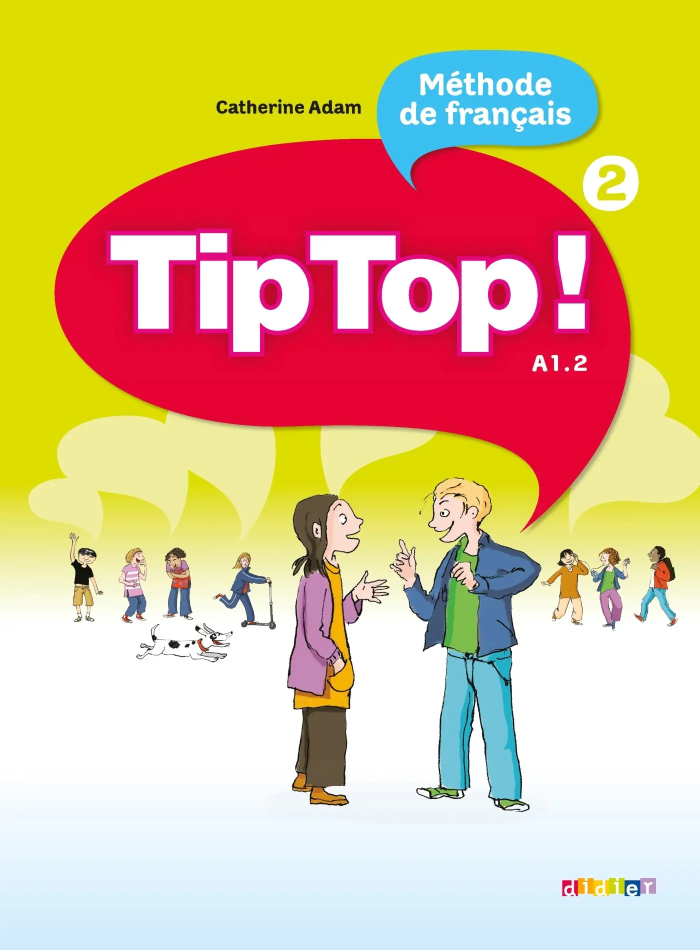 Książka - Tip Top 2. Język francuski. Poziom A1.2. Podręcznik. Szkoła podstawowa