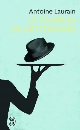 Książka - Le chapeau de Mitterrand