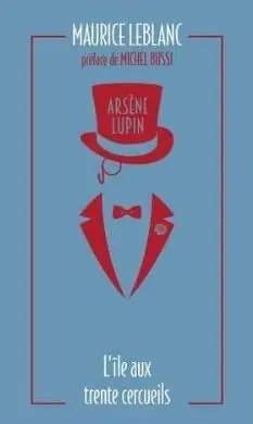 Książka - Arsene Lupin - L'ile aux trente cercueils
