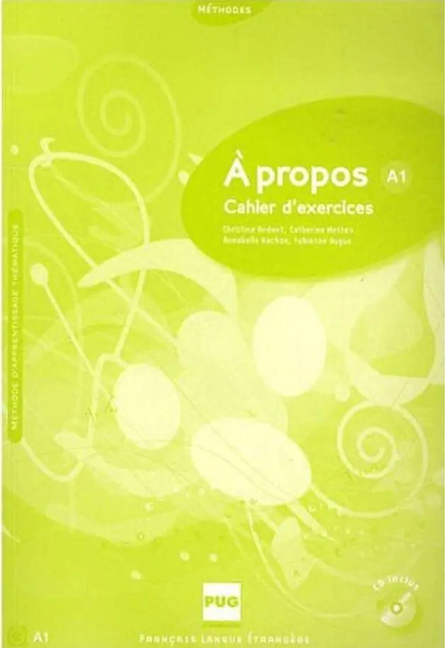 Książka - A propos A1 Ćwiczenia + CD - Andant Christine, Metton Catherine, Nachon Annabelle, Nugue Fabienne 