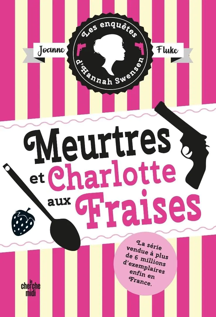 Książka - Les enquetes d'Hannah Swensen. Meurtres et Charlotte aux Fraises. Tom 2
