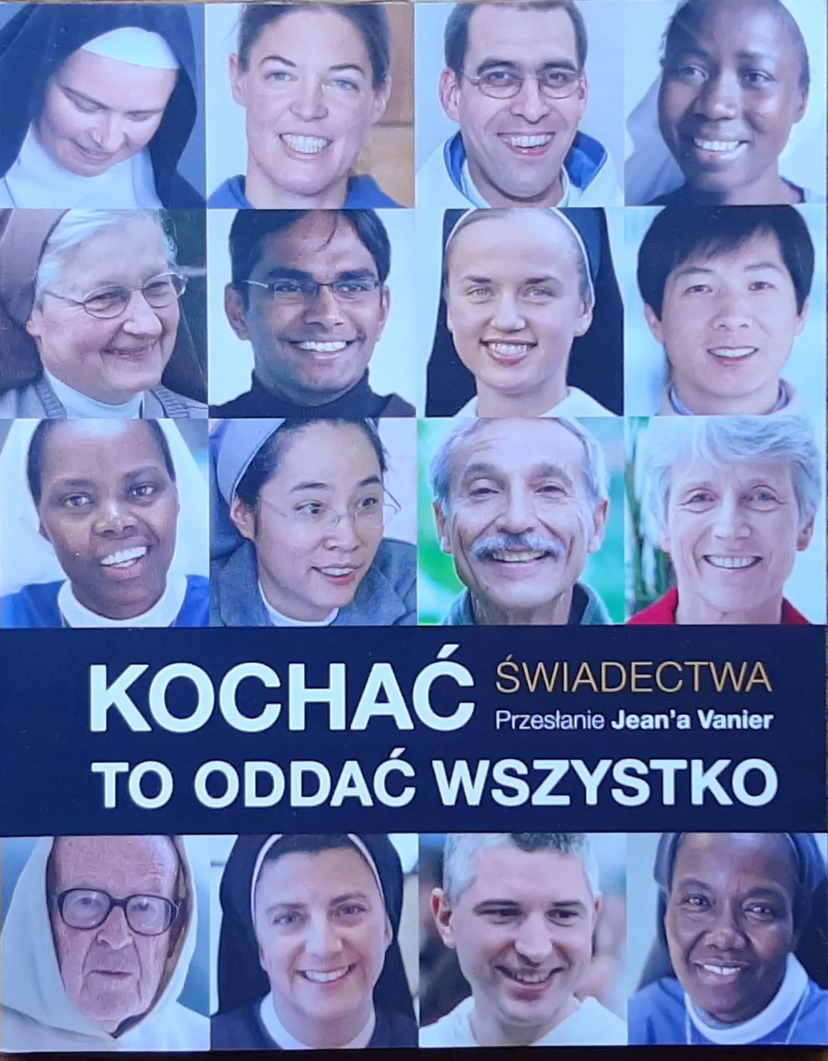 Książka - Kochać To Oddać Wszystko Świadectwa