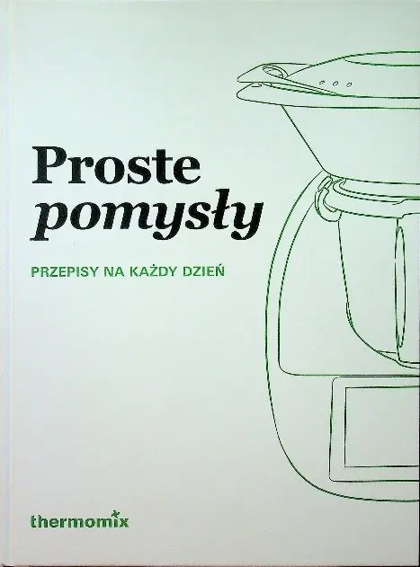Książka - Proste pomysły Przepisy na każdy dzień