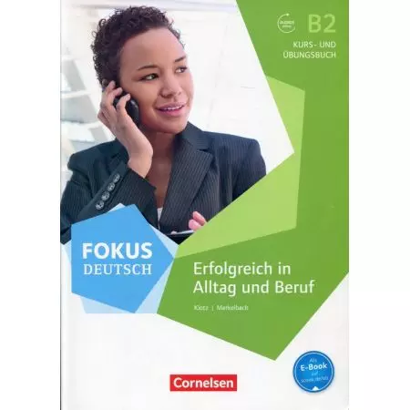 Książka - Fokus Deutsch B2. Erfolgreich im Alltag und im Beruf