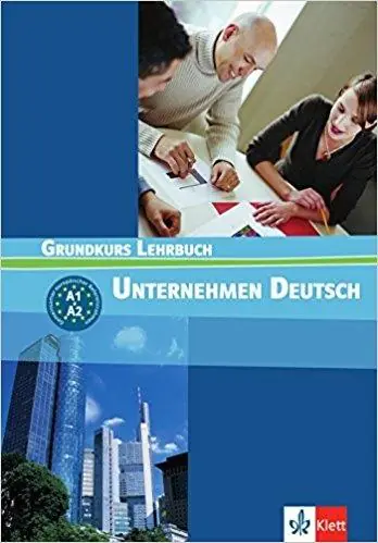 Książka - Unternehmen Deutsch. Grundkurs Lehrbuch. Podręcznik A1+A2