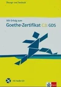 Książka - Mit Erfolg zum Goethe Zertifikat C2: GDS. Ubungsbuch und Testbuch + CD