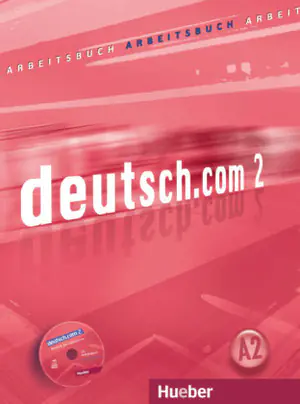 Książka - Deutsch.com 2 GIM Ćwiczenia. Język niemiecki