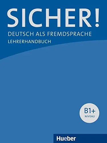 Książka - Sicher! B1+. Lehrerhandbuch - Claudia Böschel