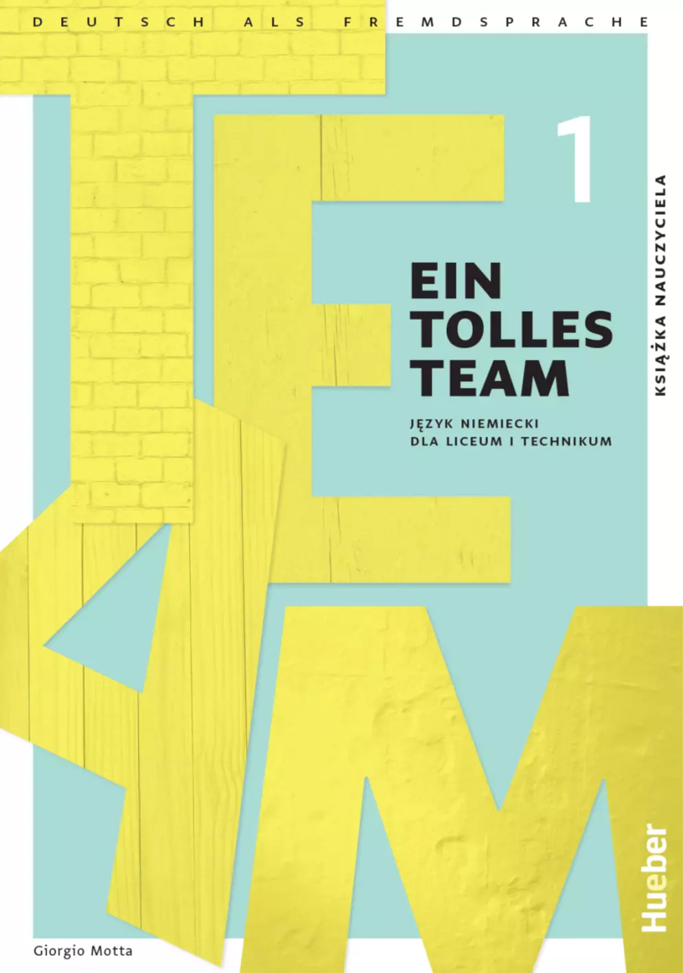 Książka - Ein Tolles Team A1.1. Książka nauczyciela