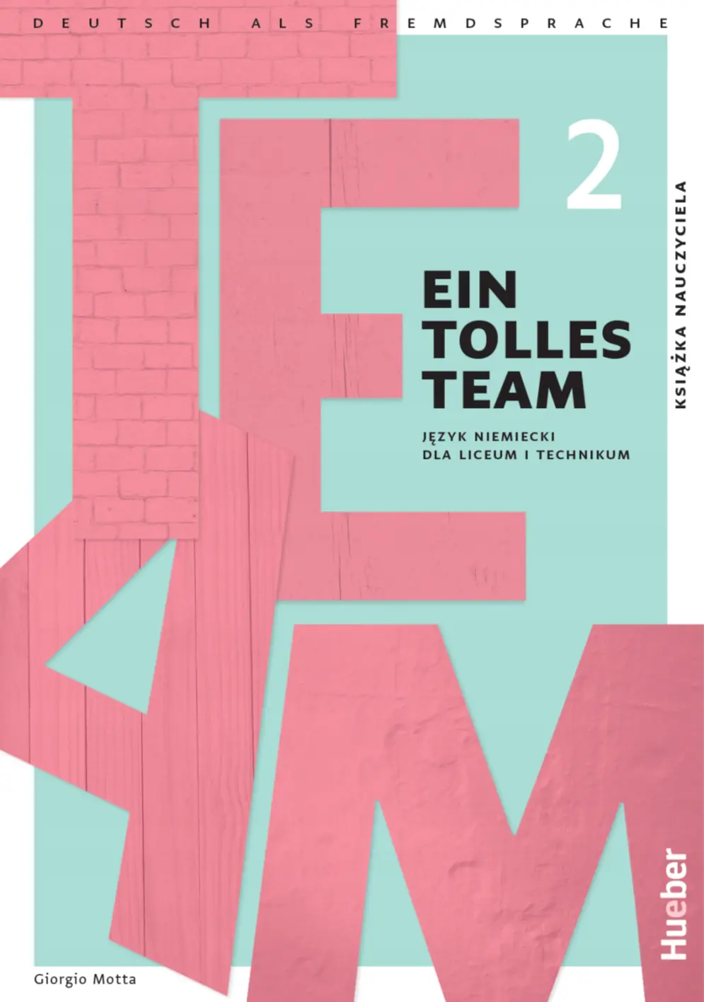 Książka - Ein Tolles Team A1.2. Książka nauczyciela