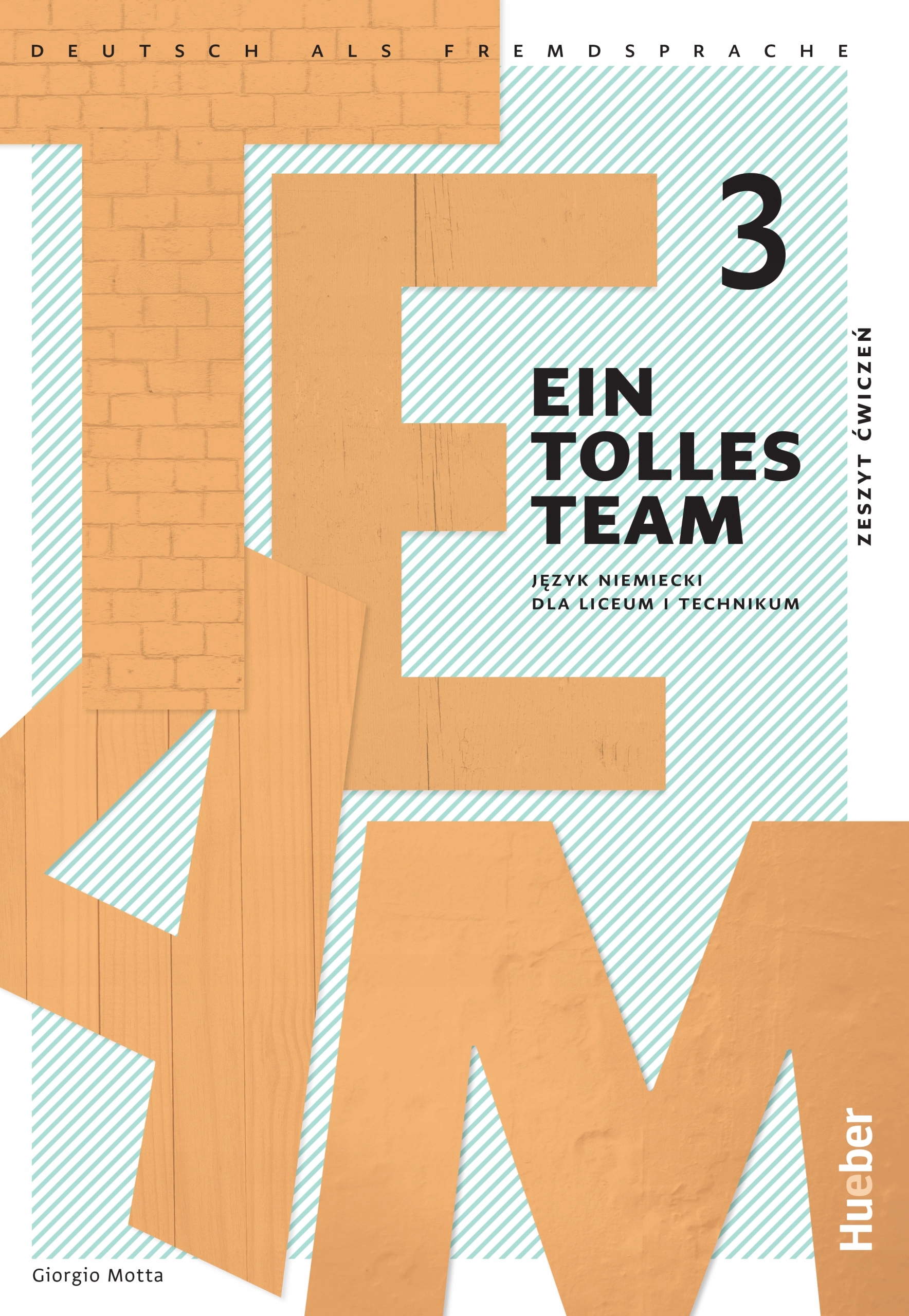 Książka - Ein Tolles Team 3. Zeszyt ćwiczeń do języka niemieckiego dla liceum i technikum