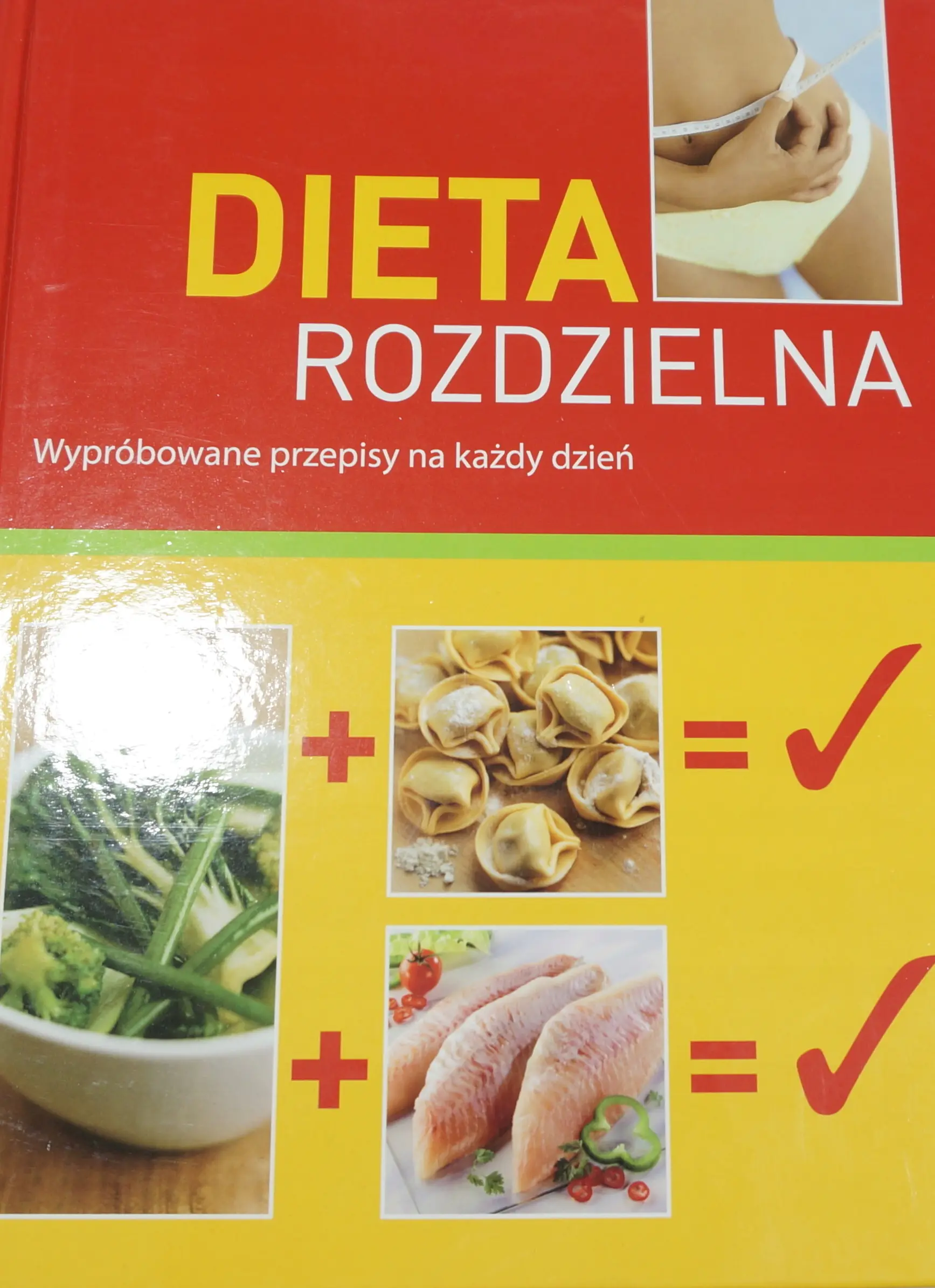 Książka - Dieta rozdzielna. Wypróbowane przepisy na każdy dzień