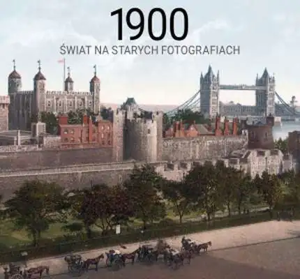 Książka - 1900. Świat na starych fotografiach