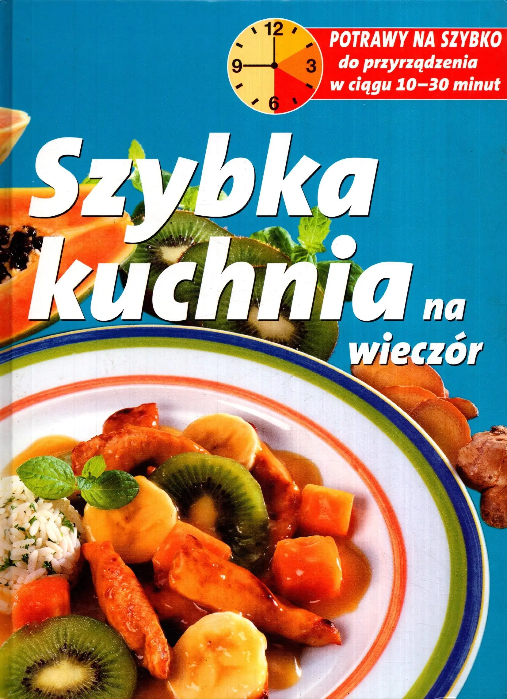 Książka - Szybka kuchnia na wieczór