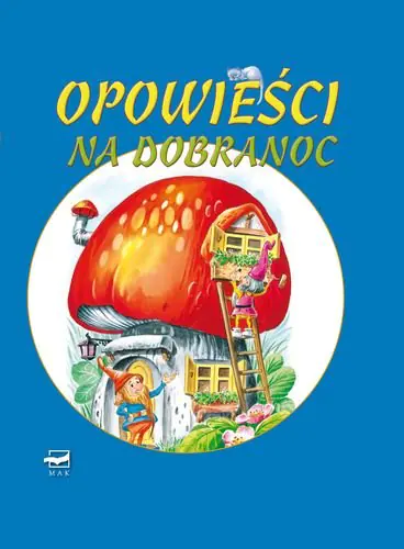 Książka - MAKowe opowieści Opowieści na dobranoc - Praca zbiorowa - 