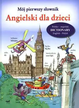 Książka - Mój pierwszy słownik angielski dla dzieci