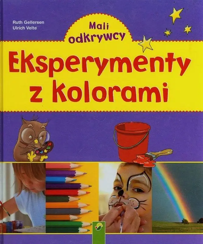 Książka - Mali Odkrywcy - Eksperymenty z kolorami